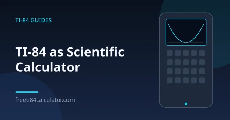 TI-84 as Scientific Calculator