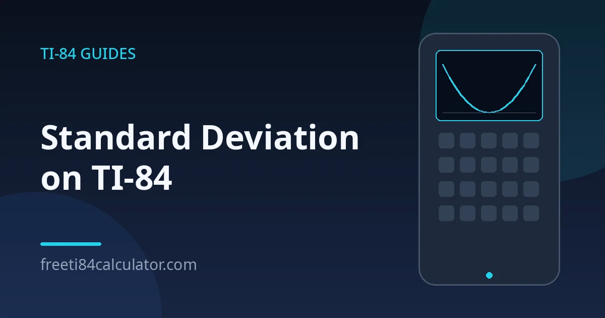 How to Find Standard Deviation on the TI-84