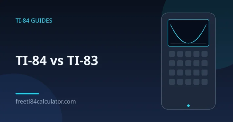 TI-84 Plus CE vs TI-83 Plus: Honest Comparison
